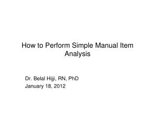 How to Perform Simple Manual Item Analysis