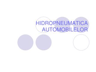 HIDROPNEUMATICA AUTOMOBILELOR