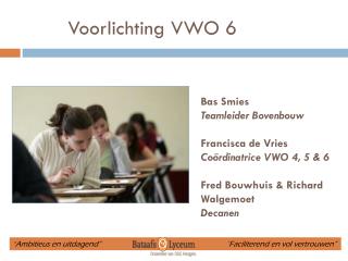 Voorlichting VWO 6