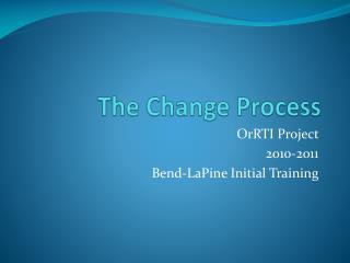 The Change Process