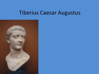 Tiberius Caesar Augustus
