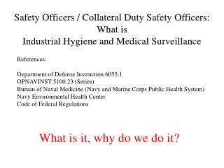 Safety Officers / Collateral Duty Safety Officers: What is