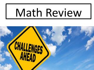 Math Review