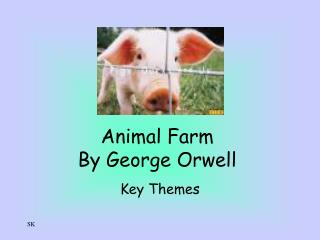 Animal Farm By George Orwell