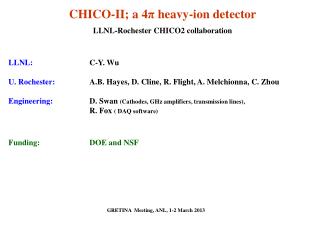 CHICO-II; a 4 π heavy-ion detector LLNL-Rochester CHICO2 collaboration