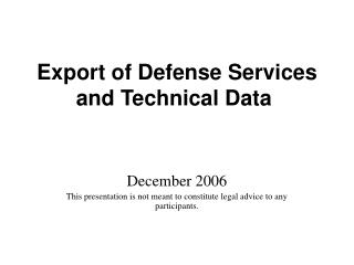 Export of Defense Services and Technical Data 