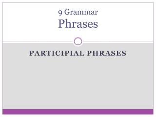 9 Grammar Phrases