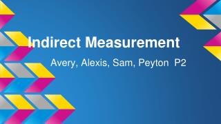 Indirect Measurement