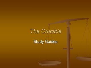 The Crucible