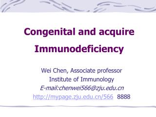 Congenital and acquire Immunodeficiency