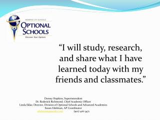 Dorsey Hopkins, Superintendent Dr. Roderick Richmond, Chief Academic Officer