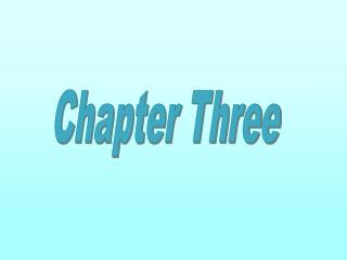 Chapter Three