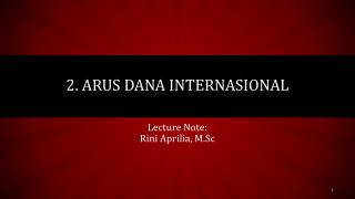 2. Arus Dana Internasional
