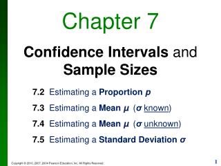 Chapter 7 Confidence Intervals and Sample Sizes