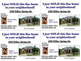 I just SOLD this fine home in your neighborhood!