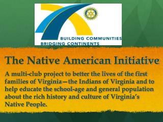 The Native American Initiative