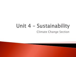 Unit 4 – Sustainability