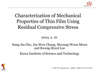 Characterization of Mechanical Properties of Thin Film Using Residual Compressive Stress