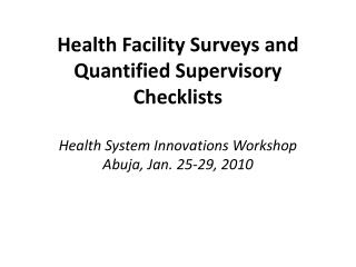 Health Facility Surveys – What are they?