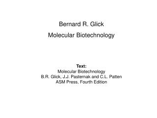 Bernard R. Glick Molecular Biotechnology