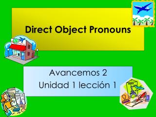 Direct Object Pronouns