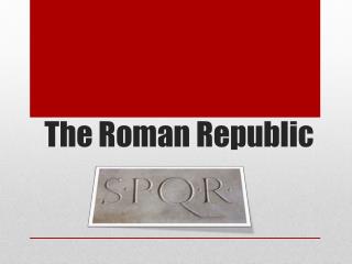 The Roman Republic