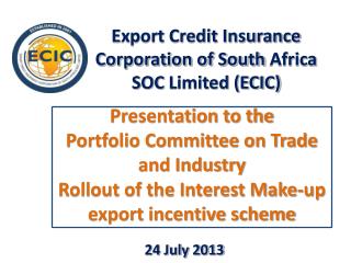 Export Credit Insurance Corporation of South Africa SOC Limited (ECIC)