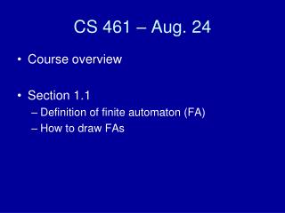 CS 461 – Aug. 24