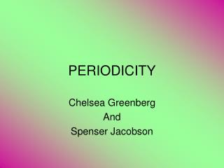 PERIODICITY