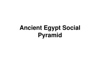 Ancient Egypt Social Pyramid