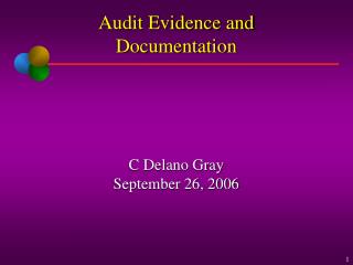 Audit Evidence and Documentation