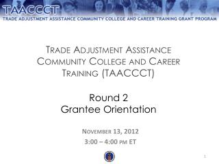 November 13, 2012 3:00 – 4:00 pm ET