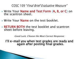 COSC 109 “ Final Brief Evaluative Measure”