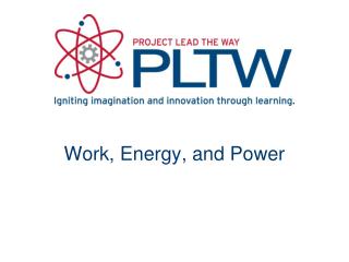 Work, Energy, and Power