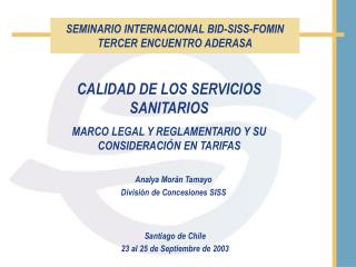 SEMINARIO INTERNACIONAL BID-SISS-FOMIN TERCER ENCUENTRO ADERASA