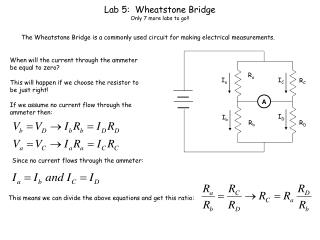 Lab 5: Wheatstone Bridge Only 7 more labs to go!!