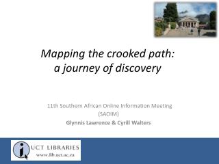 Mapping the crooked path: a journey of discovery