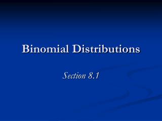 Binomial Distributions