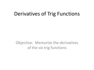 Derivatives of Trig Functions