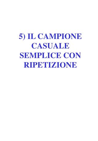 5) IL CAMPIONE CASUALE SEMPLICE CON RIPETIZIONE