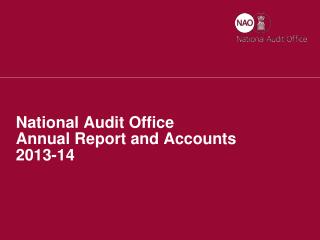 National Audit Office Annual Report and Accounts 2013-14