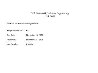 G22.2440 –001, Software Engineering Fall 2001 Solutions for Homework Assignment 4