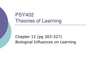 PSY402 Theories of Learning