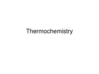 Thermochemistry