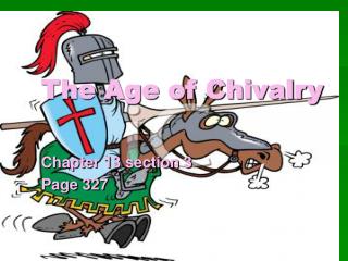 The Age of Chivalry