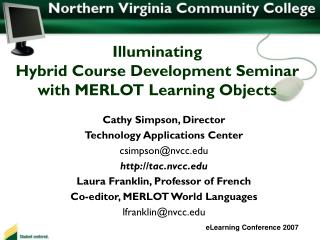 Cathy Simpson, Director Technology Applications Center csimpson@nvcc tac.nvcc