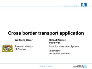 Cross border transport application