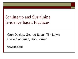 Scaling up and Sustaining Evidence-based Practices