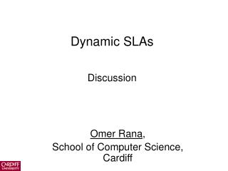 Dynamic SLAs