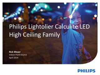 Philips Lightolier Calculite LED High Ceiling Family